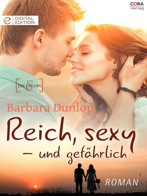 cover image of Reich, sexy--und gefährlich